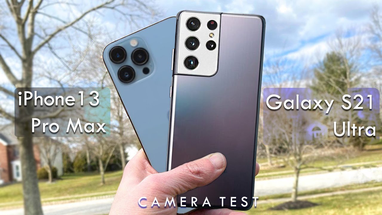 iPhone 13 Pro Max vs Samsung Galaxy S21 Ultra Camera Test