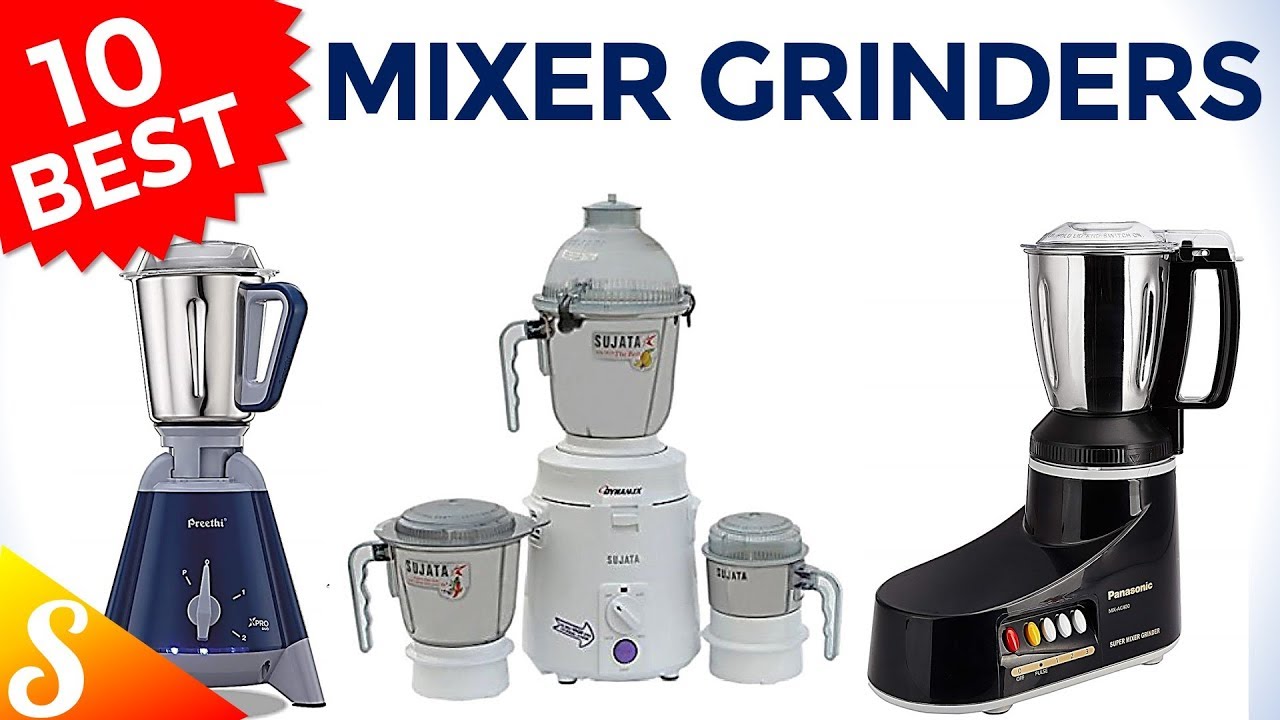Top 10, Best Selling Mixer Grinders in India with Price 2018 YouTube