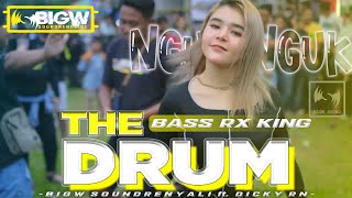 DJ THE DRUM VIRAL TIKTOK BASS RX KING - Jingle BIGW AUDIO