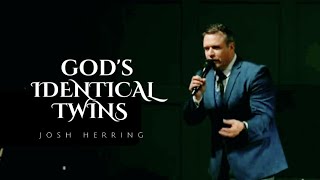 Josh Herring  GOD'S IDENTICAL TWINS