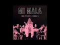 Mau y Ricky Feat. Karol G - Mi Mala  (Audio)