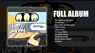 PT MENGGELORA FULL ALBUM LONG JOURNEY