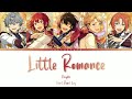 「 ES!! 」Little Romance - Knights [KAN/ROM/ENG]