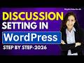 WordPress Discussion Setting in Hindi | WordPress Tutorial in Hindi-2026