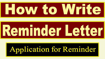 How to Write a Reminder letter | Writing a Reminder Application in English