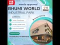 MMRDA APPROVED | BHUMI WORLD INDUSTRIAL PARK | PIMPLAS, BHIWANDI | FOR RENT🏭