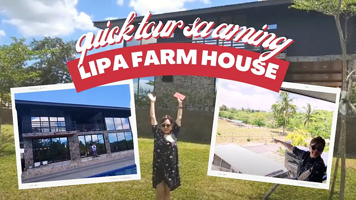 QUICK TOUR sa aming Lipa Farm House | Vilma Santos - Recto