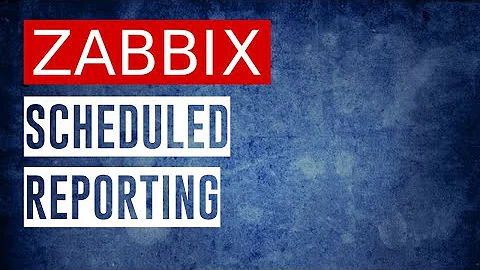 ZABBIX - Scheduled PDF Reports