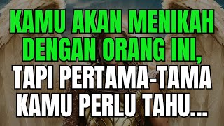 Download Lagu ❤️🔥pesan malaikat cinta: KAMU AKAN MENIKAH DENGAN ORANG INI, TAPI PERTAMA-TAMA KAMU PERLU TAHU... MP3 Download Lagu ❤️🔥pesan malaikat cinta: KAMU AKAN MENIKAH DENGAN ORANG INI, TAPI PERTAMA-TAMA KAMU PERLU TAHU... MP3