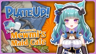 【Plate Up Solo】One Cat-Witch-Maid Cafe Opening for Business~