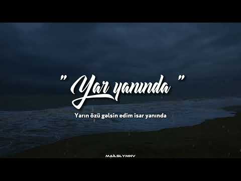 Rəşad Dağlı & Çinarə Məlikzadə - Yar yanında #ihtiyacıvar