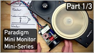 Part 1/3 The Teardown  Upgrading Paradigm Mini Monitor V5