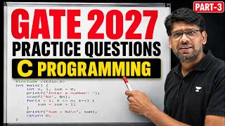 GATE 2027 C Programming Practice Questions 🔥 | Most Expected Questions | Part 3 |Pankaj Sir
