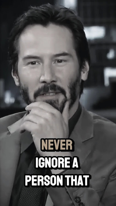 Never Ignore - Keanu Reeves #shorts #inspiration #love #quotes #life #motivation