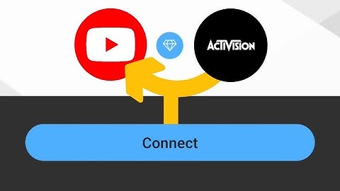 HOW TO CONNECT ACTIVISION TO YOUTUBE?