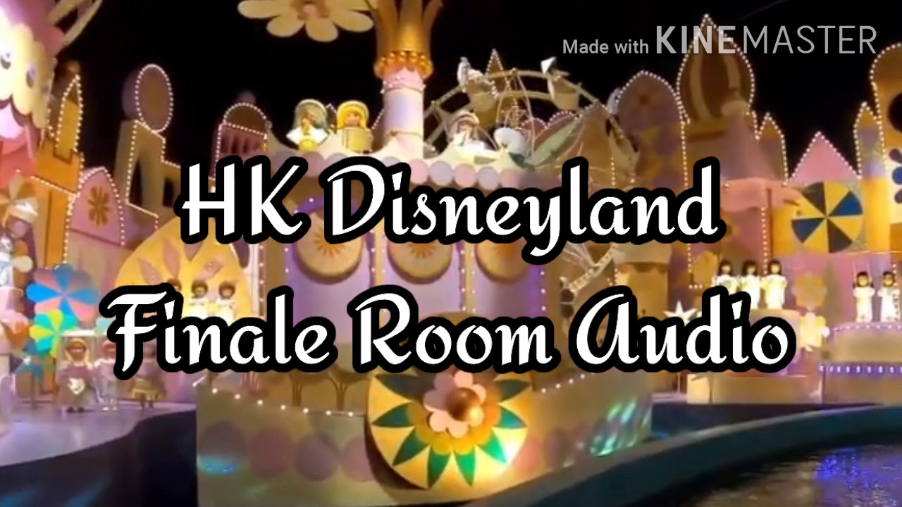 It's a Small World Hong Kong Disneyland Finale Room Audio (OLD