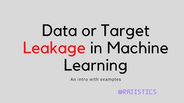 Examples of Data or Target Leakage in Machine Learning