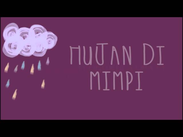 Banda Neira - Hujan di Mimpi (lyrics video) class=