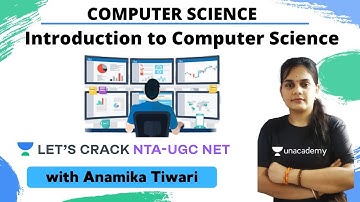 Introduction to Computer Science | Computer Science | NTA UGC NET | Anamika Tiwari