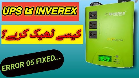 How to fix ERROR 05 in INVEREX UPS
