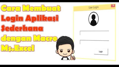 ✔ Cara Membuat Form Login Aplikasi Sederhana dengan Macro pada Microsoft Excel💯