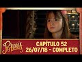 As Aventuras de Poliana | capítulo 52 - 26/07/18, completo