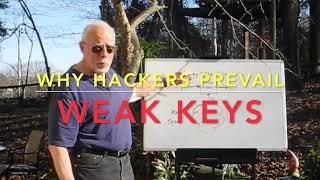 Weak Keys: Why Cyber Security is Failing
