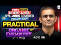 Practical Organic Chemistry (Class 11 &amp; 12) Complete Revision | Full Syllabus | NEET 2026 | ACiD Sir