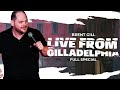 Brent gill live from gilladelphia  full comedy special