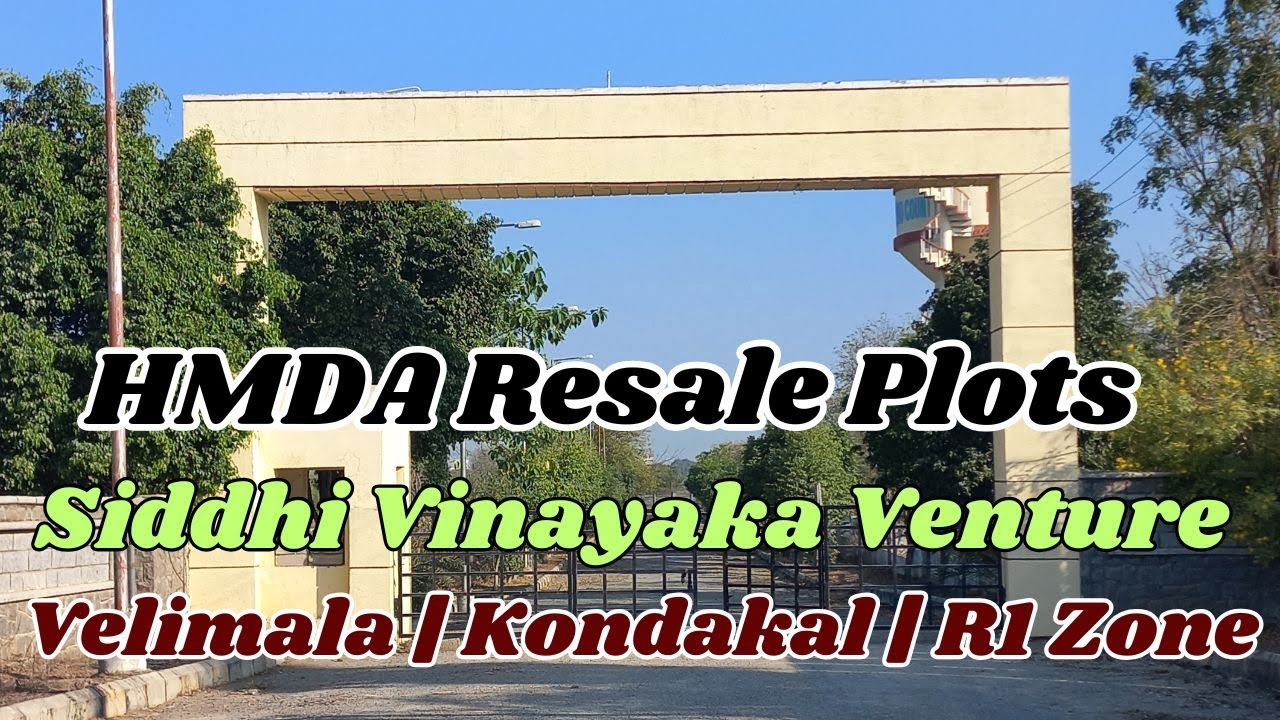 Siddhi Vinayaka Venture | HMDA Resale Plots | Velimala | Kondakal | R1 Zone
