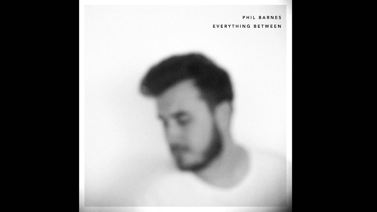 Everything Between - Phil Barnes (Official Audio)