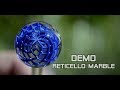 Reticello Marble Demo