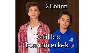 Katil kız Masum erkek 2.Bölüm #fypシ  #keşfetbeniöneçıkar #çağtudizi #efnaz