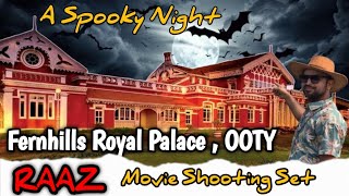 Fernhills Royal Palace, Ooty | A Royal Journey Back in Time'