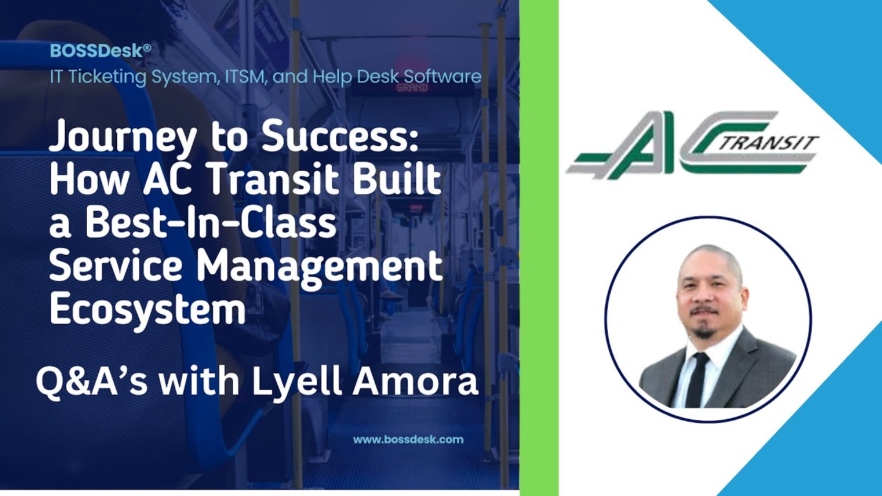 BOSSDesk® Q&A's with Lyell Amora from AC Transit
