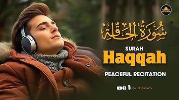 Surah Al-Haqqah (POWERFUL VISUALS) سورة الحاقة | Qulb e Quran Tv