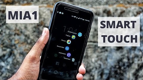 Xiaomi MiA1 Smart Touch Feature - Faster Multistasking