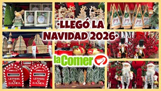 CHRISTMAS HAS ARRIVED AT LA COMER 2026 🎄 CHRISTMAS NEW ARRIVALS SHOPPING TOUR AT LA COMER 🎅🏼✨