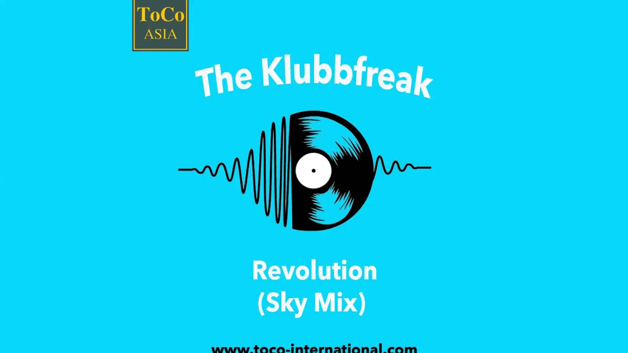 The Klubbfreak - Revolution (Sky Mix) [Official]