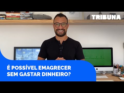 Como emagrecer sem gastar dinheiro?