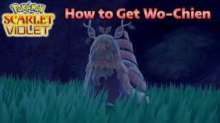 How to get Wo-Chien in Pokemon Scarlet and Violet! All Legendary Pokemon Stake Locations