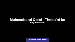 Thoba'at ka - Muhasabatul Qolbi