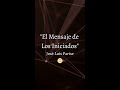 El Mensaje De Los Iniciados JL Parise 11 Pasos De La Magia