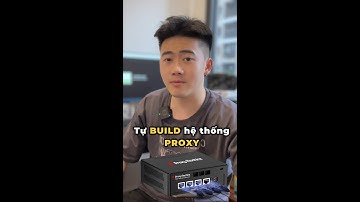 ‼️Tự BUILD hệ thống PROXY ngay tại nhà‼️
