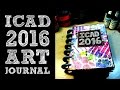 ICAD 2016 Art Journal - Flip Through
