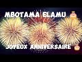 Mbotama Elamu (official audio ) Joyeux anniversaire congo #congo #mbotema #elamu 🎂🎂🎂🎂