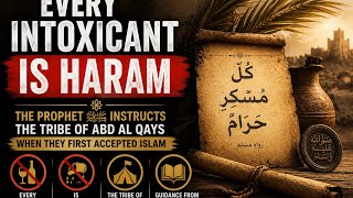 Hadith | Every intoxicant is haram 