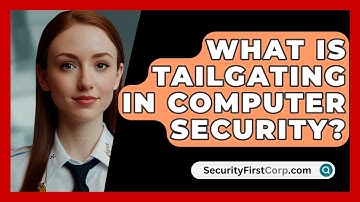 What Is Tailgating In Computer Security? - SecurityFirstCorp.com