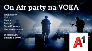Intelligence - August (On Air party на VOKA)