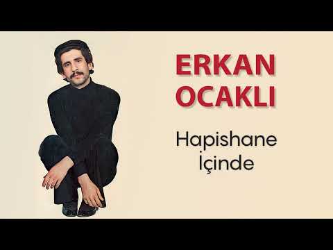 Erkan Ocaklı - Hapishane İçinde